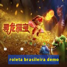 roleta brasileira demo